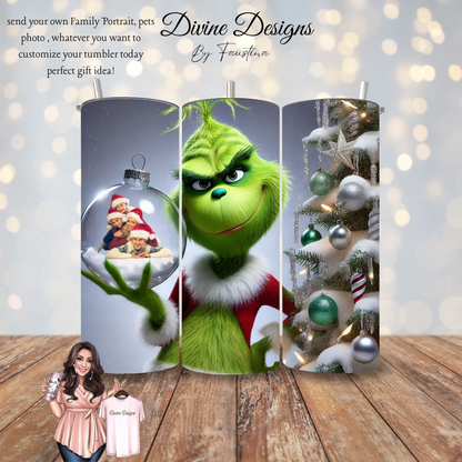 Grinch Ornament add your own Family Photo 20oz Tumbler